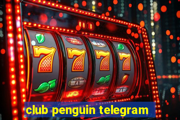 club penguin telegram